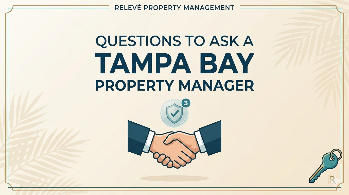 Questions to Ask Before Hiring a Property Manager in Tampa Bay
